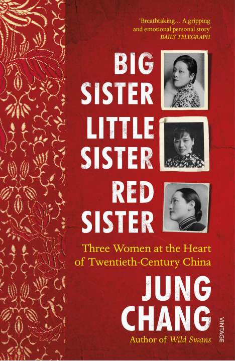 Jung Chang: Big Sister, Little Sister, Red Sister, Buch