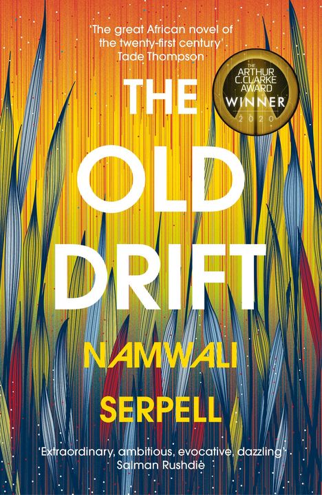 Namwali Serpell: The Old Drift, Buch