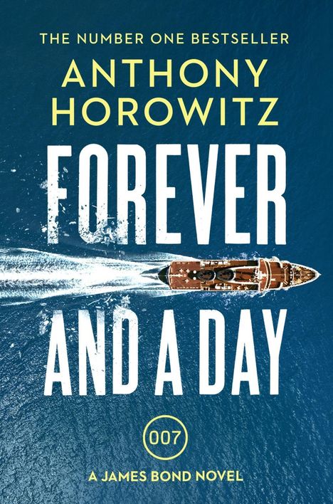 Anthony Horowitz: Forever and a Day, Buch