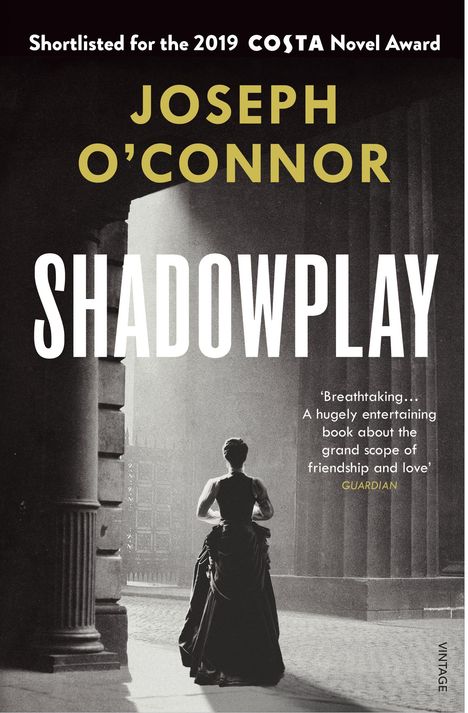 Joseph O'Connor: Shadowplay, Buch