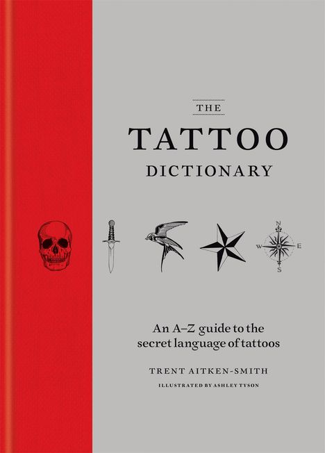 Trent Aitken-Smith: The Tattoo Dictionary, Buch