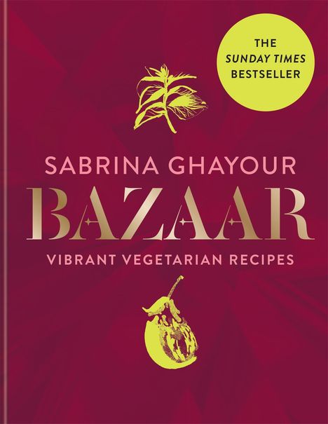 Sabrina Ghayour: Bazaar, Buch