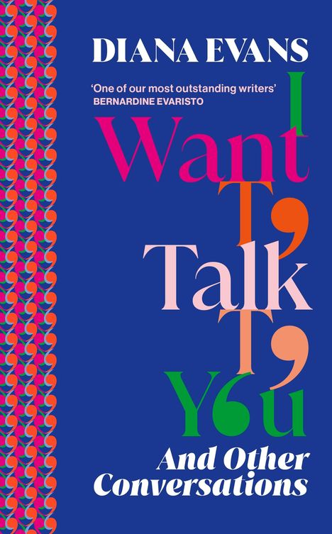 Diana Evans: I Want to Talk to You, Buch