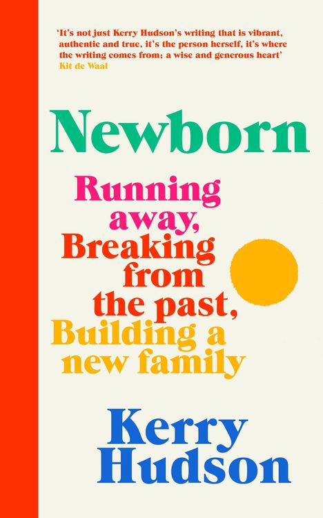 Kerry Hudson: Newborn, Buch