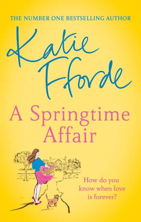 Katie Fforde: A Springtime Affair, Buch