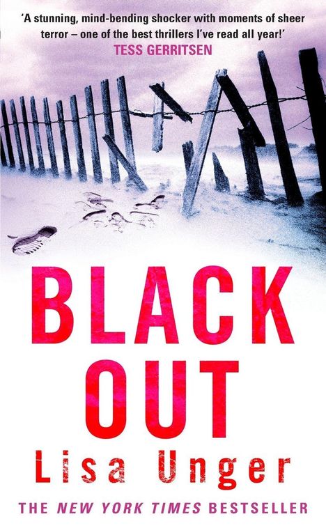 „A stunning, mind-bending shocker...“ Tess Gerritsen. Titel: BLACK OUT, Lisa Unger. Sandstrand und verwitterter Zaun.