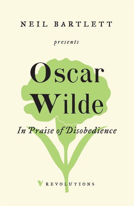 Oscar Wilde: In Praise of Disobedience, Buch