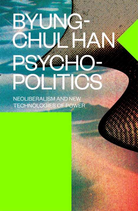Byung-Chul Han: Psychopolitics, Buch