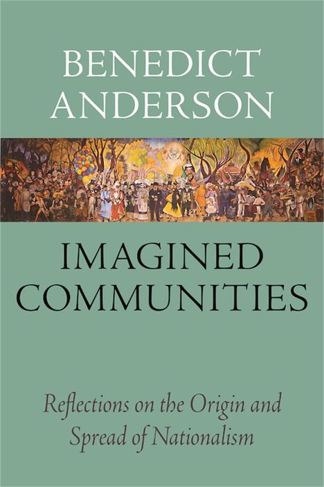 Benedict Anderson: Imagined Communities, Buch
