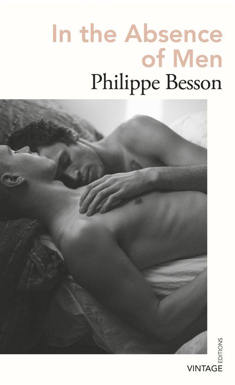 Philippe Besson: In the Absence of Men, Buch