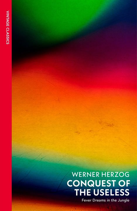 Werner Herzog: Conquest of the Useless, Buch
