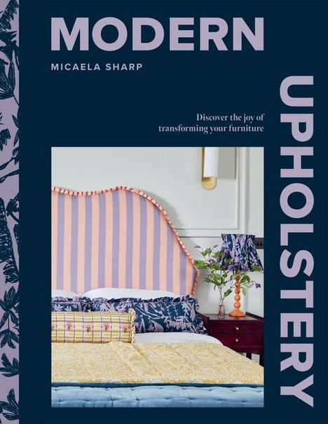 Micaela Sharp: Modern Upholstery, Buch