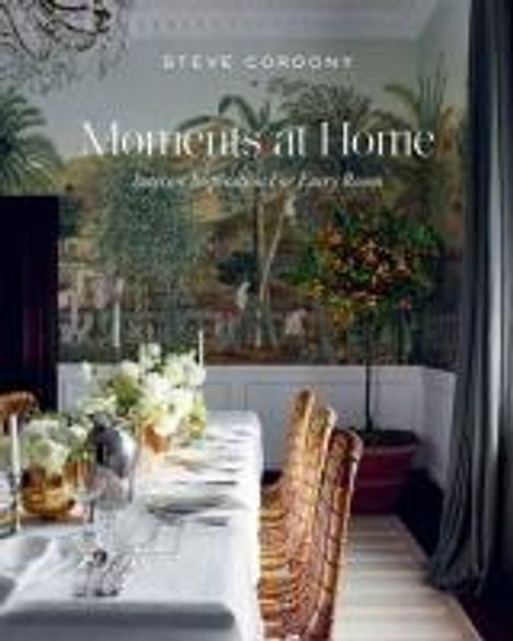 Steve Cordony: Moments at Home, Buch