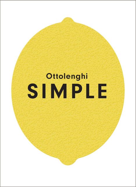 Yotam Ottolenghi: Simple, Buch