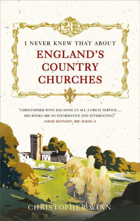 Christopher Winn: I Never Knew That About England's Country Churches, Buch