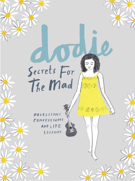 Dodie Clark: Secrets for the Mad, Buch