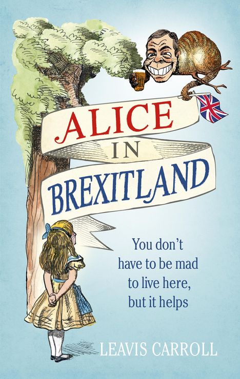 Alice in Brexitland, Buch