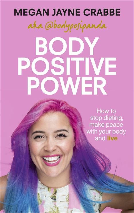 Megan Jayne Crabbe: Body Positive Power, Buch
