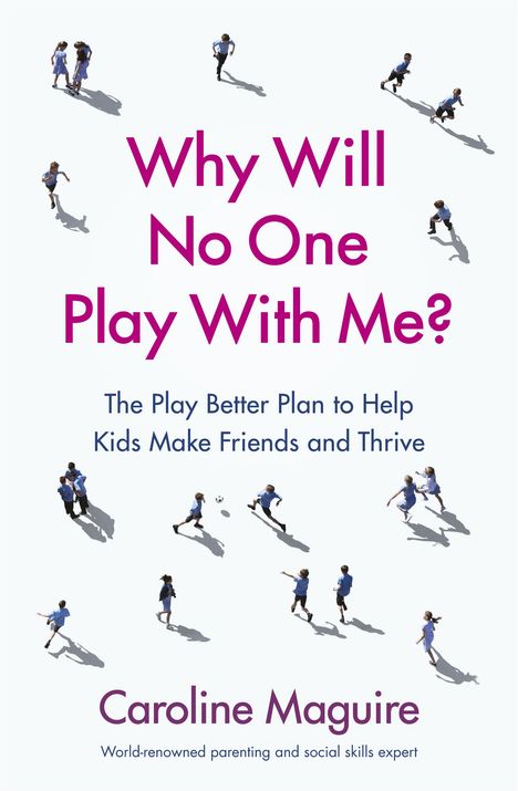 Caroline Maguire: Why Will No One Play With Me?, Buch