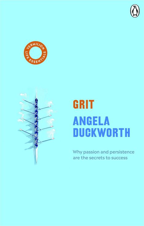 Vermilion Life Essentials in einem roten Kreis. "GRIT" in Orange und "ANGELA DUCKWORTH" in Blau. Ein Ruderboot von oben.