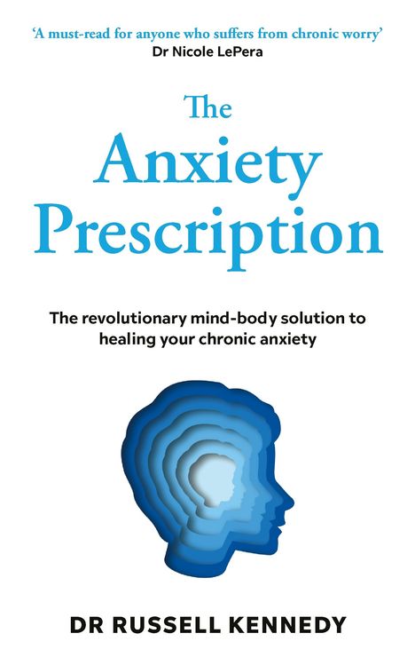 Russell Kennedy: The Anxiety Prescription, Buch