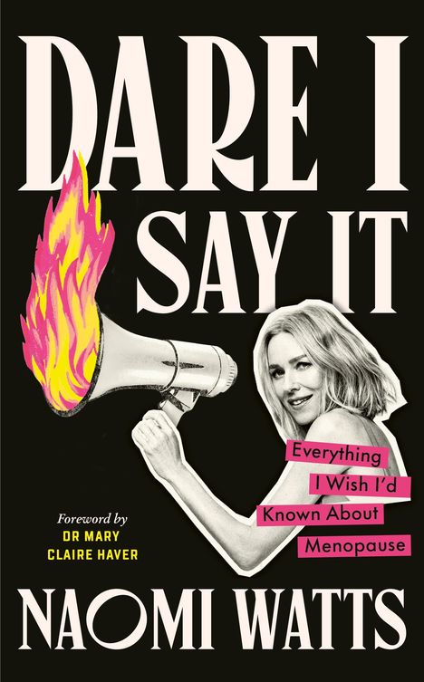 Naomi Watts: Dare I Say It, Buch