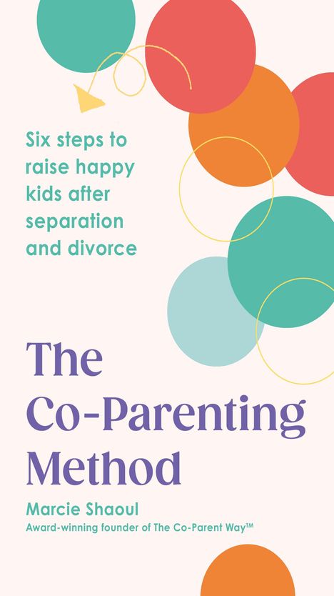 Marcie Shaoul: The Co-Parenting Method, Buch