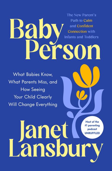 Der Text beschreibt Elternrat: "Baby Person", "Janet Lansbury", Gelbe Blume und blaue Vase auf blauem Hintergrund.