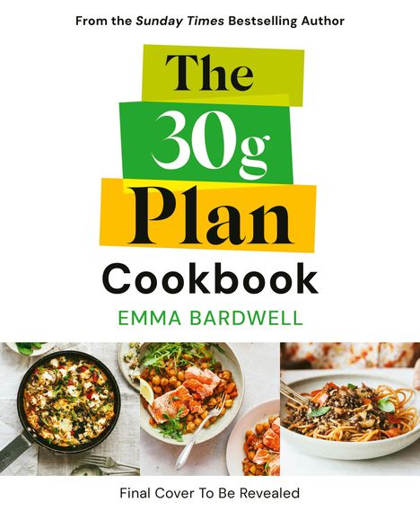 Emma Bardwell: The 30g Plan Cookbook, Buch