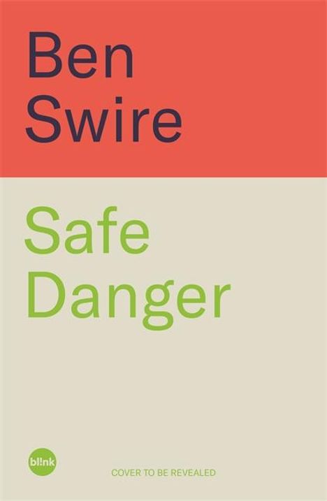 Ben Swire: Safe Danger, Buch