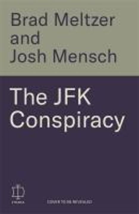 Brad Meltzer: The JFK Conspiracy, Buch