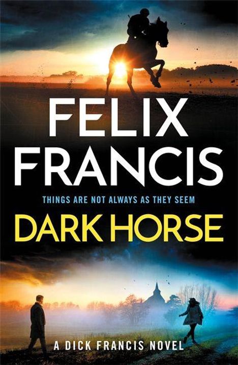 FELIX FRANCIS, DARK HORSE: Ein Reiter auf einem Pferd vor Sonnenaufgang, unten eine Frau und Mann in einer Landschaft.