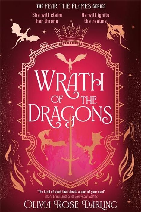 Text: "The Fear the Flames Series", "Wrath of the Dragons", "Olivia Rose Darling". Illustration mit Drachen und Flammen.