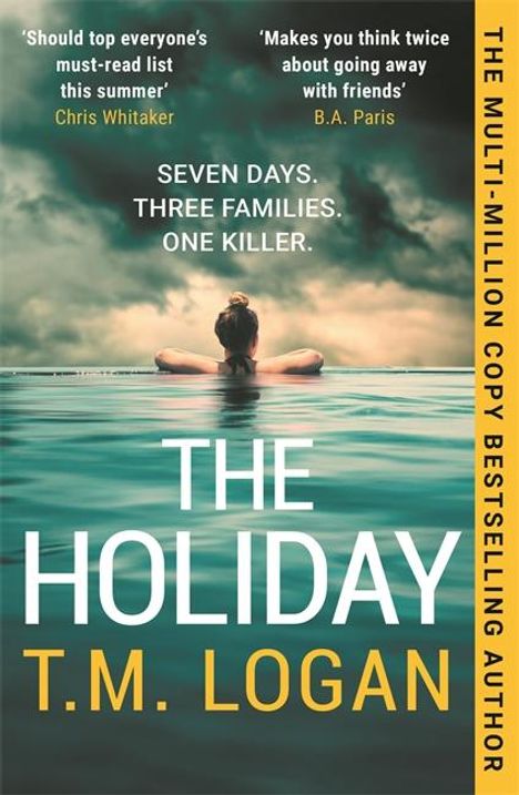 T. M. Logan: The Holiday, Buch