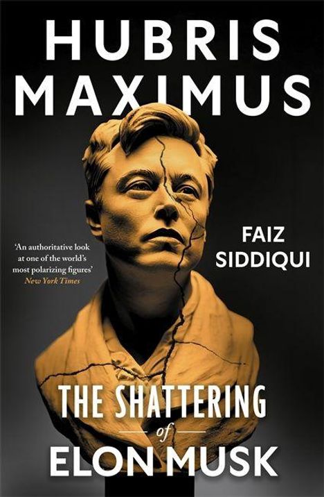 "Hubris Maximus: The Shattering of Elon Musk" von Faiz Siddiqui, zeigt eine zerbrochene Büste von Elon Musk.