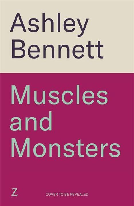 Ashley Bennett: Muscles and Monsters, Buch