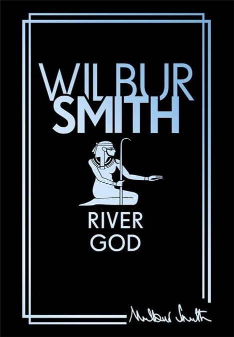 Wilbur Smith: River God, Buch
