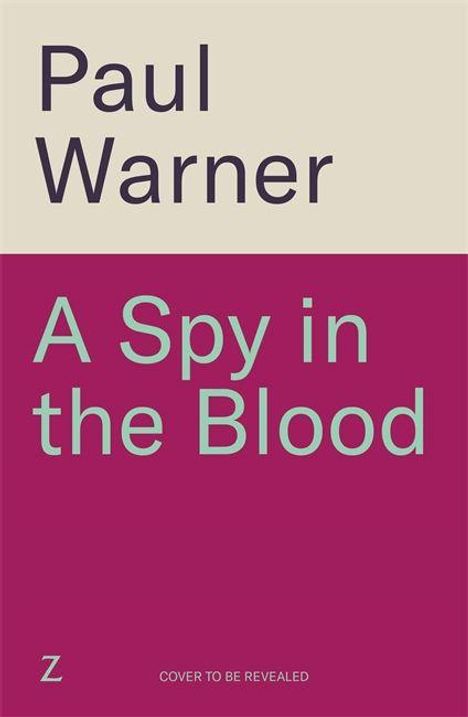 Paul Warner: A Spy in the Blood, Buch