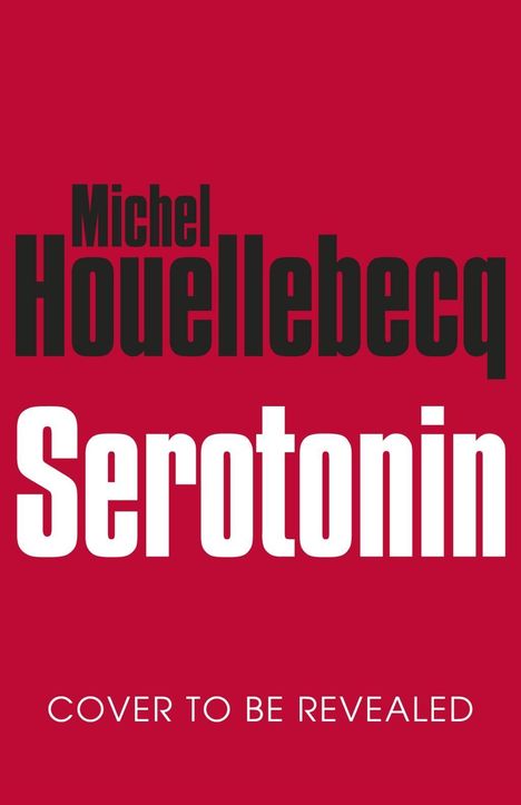Michel Houellebecq: Serotonin, Buch