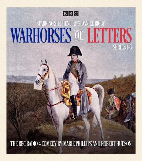 Robert Hudson: Warhorses of Letters: Complete Series 1-3: The Poignant BBC Radio 4 Comedy, CD