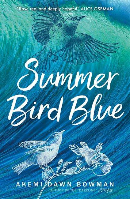 Akemi Dawn Bowman: Summer Bird Blue, Buch