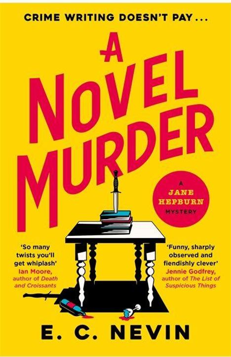„Crime Writing Doesn’t Pay... A Novel Murder. A Jane Hepburn Mystery.“ Zwei Zitate. Tisch mit Büchern und Messer.