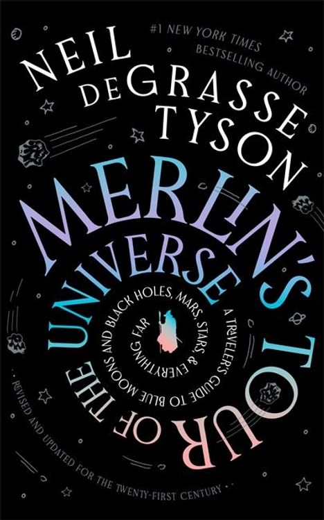 Neil deGrasse Tyson: Merlin's Tour of the Universe, Buch