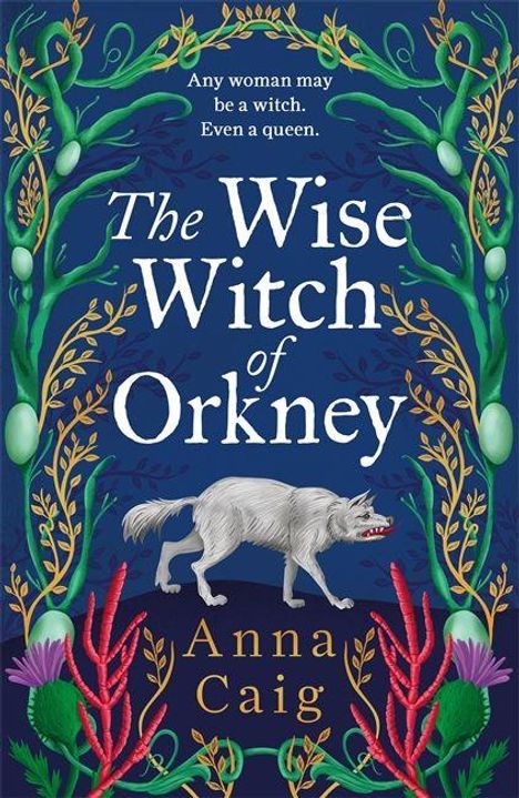Anna Caig: The Wise Witch of Orkney, Buch