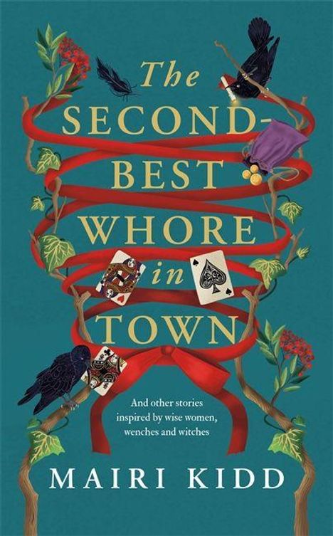 „The Second-Best Whore in Town“. Rote Bänder, Spielkarten, Raben, Pflanzen, Name: Mairi Kidd.
