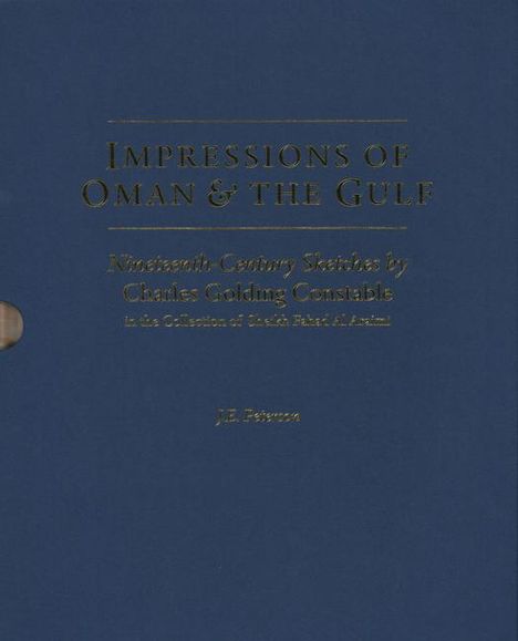 J E Peterson: Impressions of Oman &amp; the Gulf, Buch