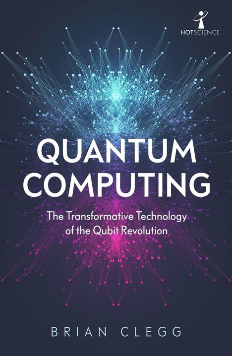 Brian Clegg: Quantum Computing, Buch