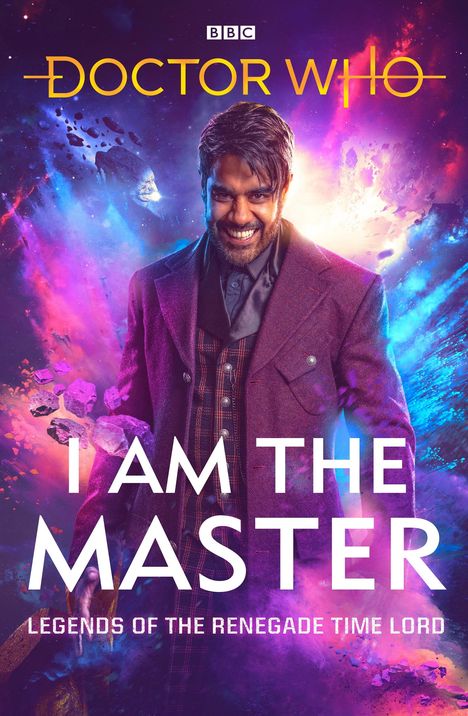 Peter Anghelides: Doctor Who: I Am The Master, Buch
