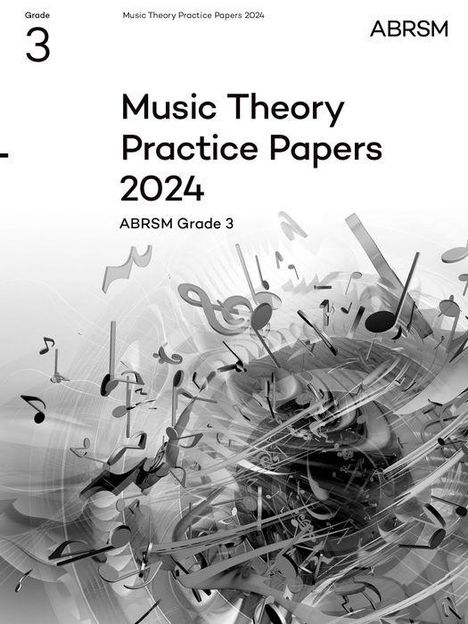 Abrsm: Music Theory Practice Papers 2024, ABRSM Grade 3, Buch