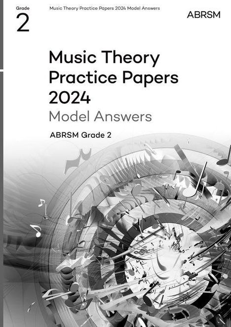 Abrsm: Music Theory Practice Papers Model Answers 2024, ABRSM Grade 2, Buch